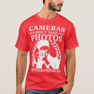 Camiseta Cámaras no toman fotos diciendo fotografía
