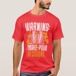 Camiseta Camarero Barman Tomo Decisiones de Vertido chica