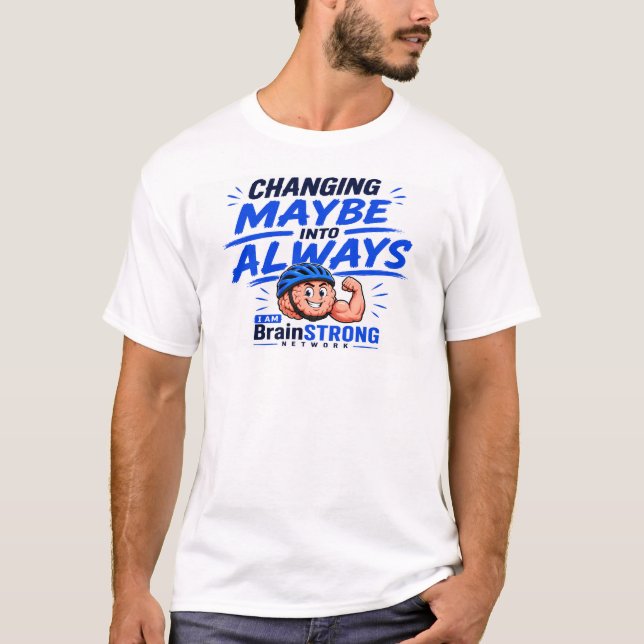 Camiseta Cambia "Quizás" a "Siempre" (Anverso)