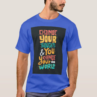 Camiseta Cambia Tu Pensamiento Y Cambias Tu Mundo 1