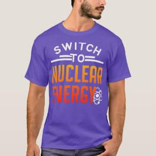 Camiseta Cambiar a energía nuclear con energía residual ató
