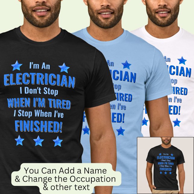 Camiseta Cambiar de texto, soy electricista, no dejes de ca (Subido por el creador)
