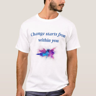 Camiseta Cambiar desde dentro