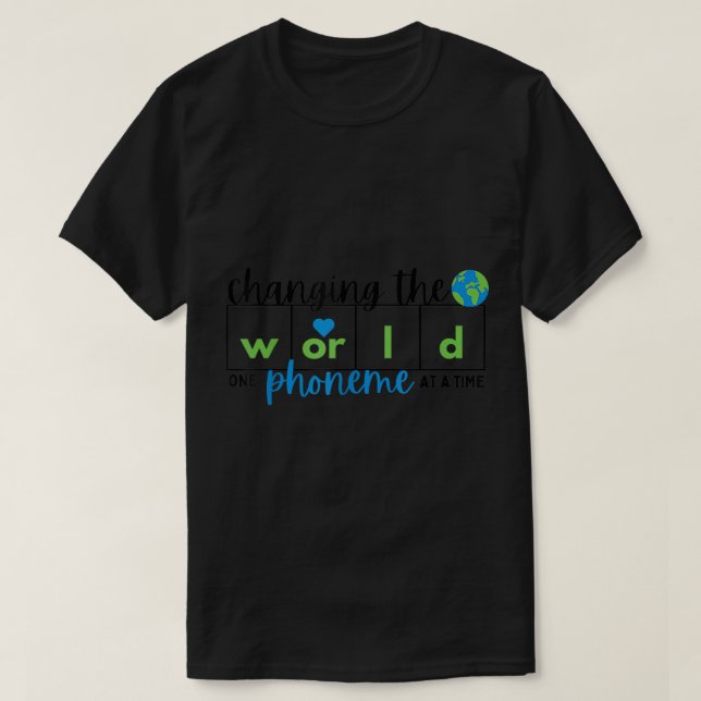 Camiseta Cambiar el mundo de un fonema a una ciencia del ti (Diseño del anverso)