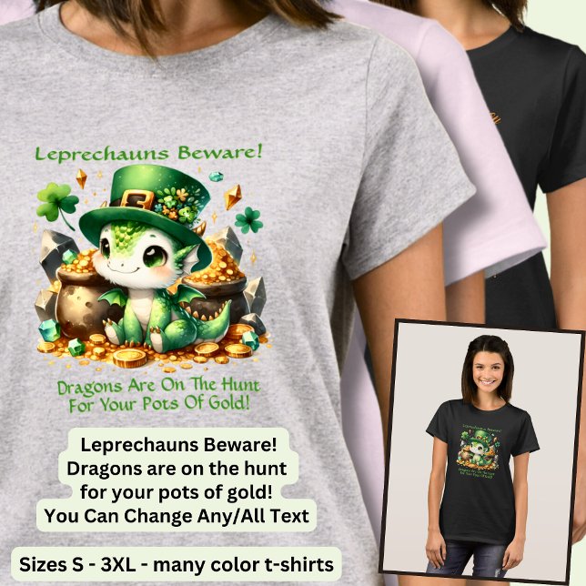 Camiseta Cambiar texto, cuidado con Leprechauns - Pots de o (Subido por el creador)