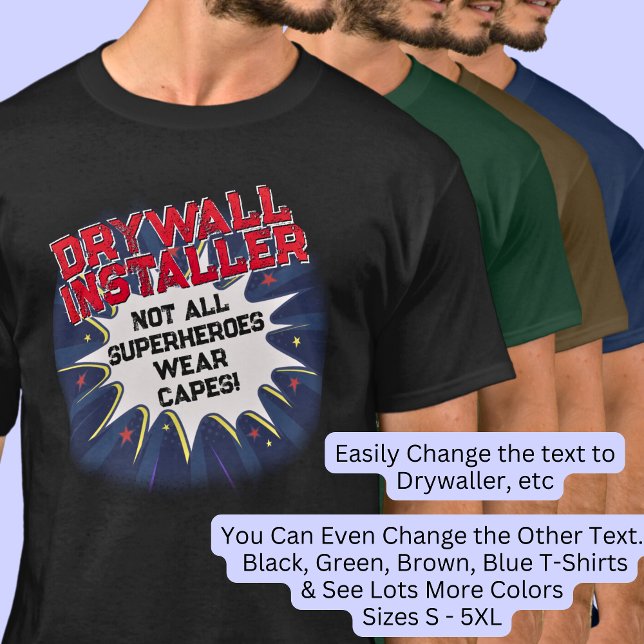 Camiseta Cambiar texto, INSTALADOR DRYWALL No todos los sup (Subido por el creador)