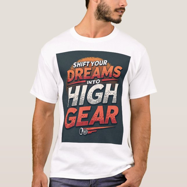 Camiseta Cambiar tus sueños a alta velocidad (Anverso)