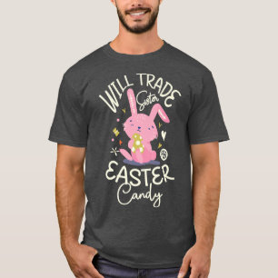 Camiseta ¿Cambiará a la hermana por un dulce de Pascua?