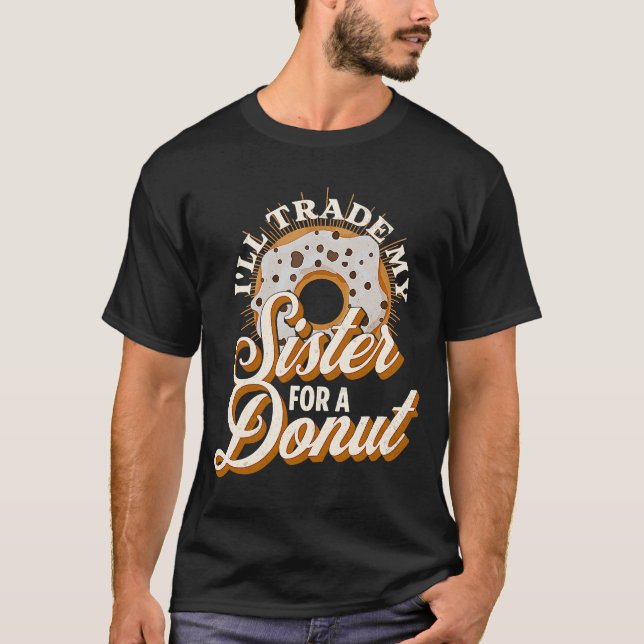 Camiseta Cambiaré a mi hermana por un donut 1 (Anverso)