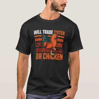 Camiseta Cambiaré Hermana Por Pollo Pollo
