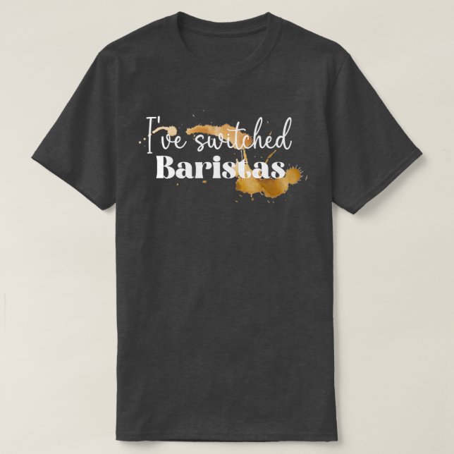 Camiseta Cambié de baristas 2 (Diseño del anverso)