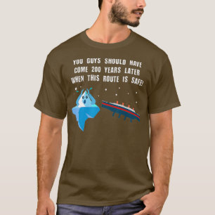 Camiseta Cambio climático 1912 Cruceros divertidos Titanic 