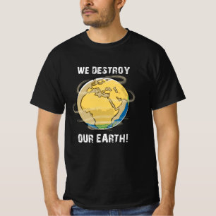 Camiseta Cambio climático futuro CO2 Planeta Tierra Idea de