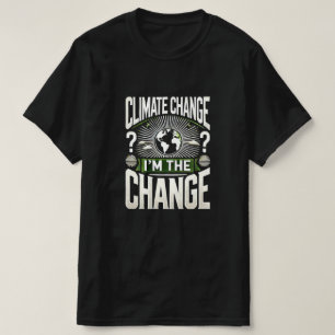 Camiseta ¿Cambio climático? Soy el cambio - Impacto persona