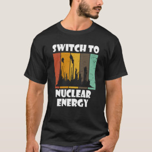 Camiseta Cambio de medicina de ingeniería nuclear a arado n