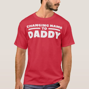 Camiseta Cambio De Nombre A Papi Género Revelar Embarazo An