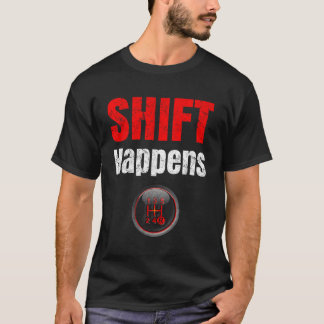 Camiseta Cambio de tipo de coche ocurre transmisión univers