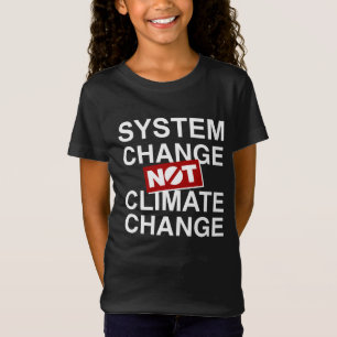 Camiseta Cambio del sistema no cambio climático