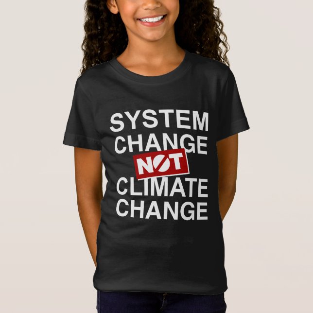 Camiseta Cambio del sistema no cambio climático (Anverso)