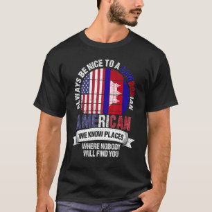 Camiseta Camboyano-Estadounidense conocemos lugares donde C