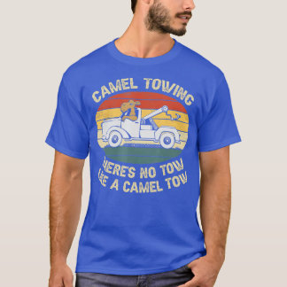 Camiseta Camello Towing No Tow Like Camel Tow