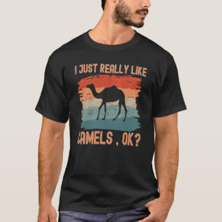 Camiseta Camels I just Really Like Camels Ok