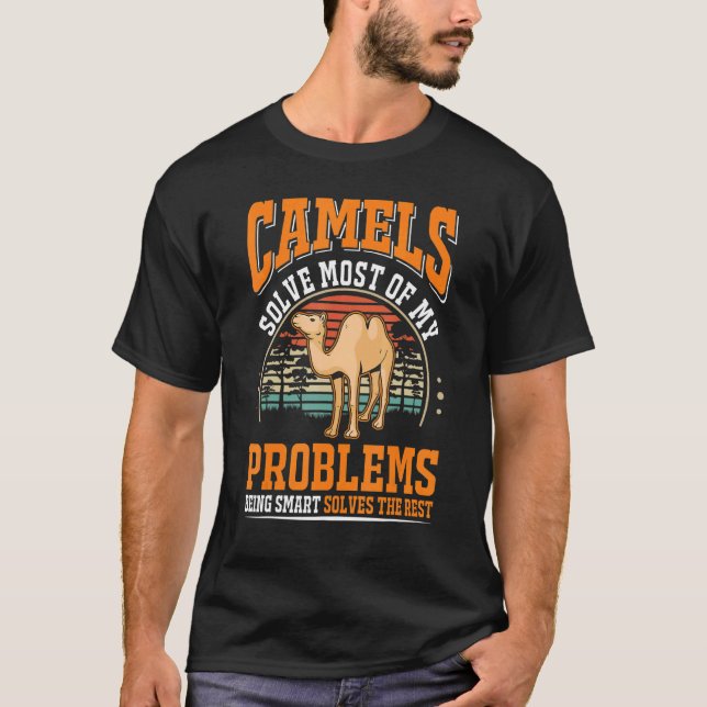 Camiseta Camels solve most of my problems Camel (Anverso)
