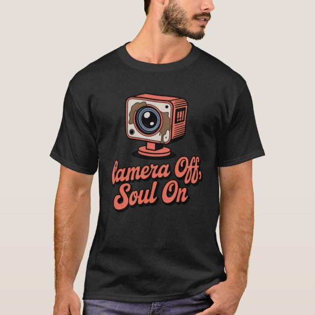 Camiseta Camera Off, Soul On, Emotional Clarity Coffee Mood (Anverso)