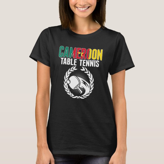 Camiseta Cameroon Table Tennis   Cameroonian Ping Pong Supp (Anverso)