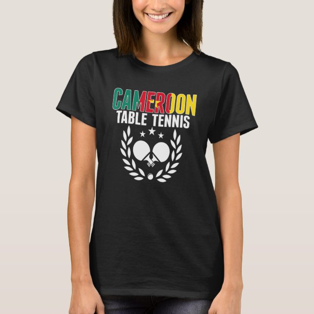 Camiseta Cameroon Table Tennis  Cameroonian Ping Pong Suppo (Anverso)