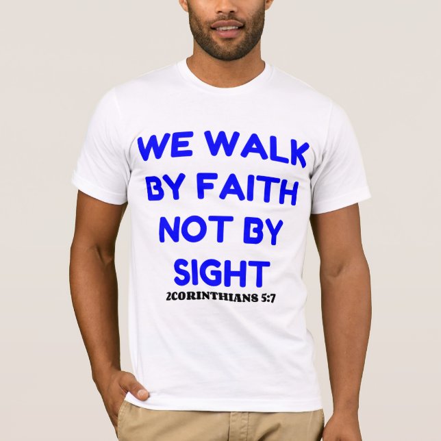 CAMISETA CAMINAMOS DE FE NO DE VISTA (Anverso)