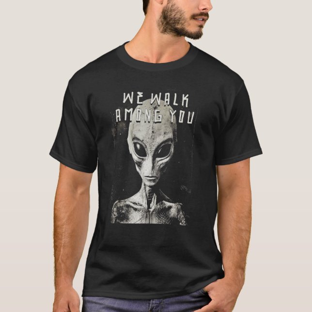 Camiseta Caminamos Entre Ustedes, Extranjero Hombre Espacia (Anverso)