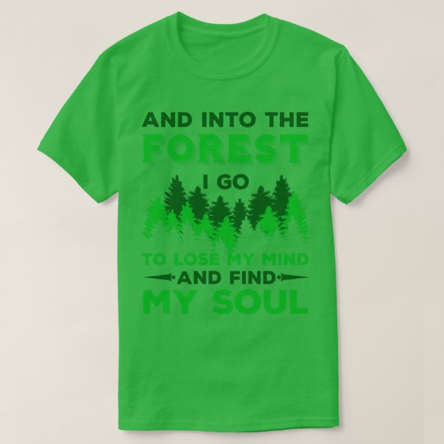 Camiseta Caminando hacia el bosque al que voy (Diseño del anverso)
