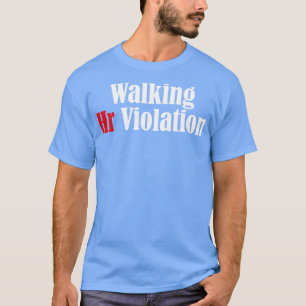 Camiseta Caminando Hr Violación ofensiva humor divertido pa