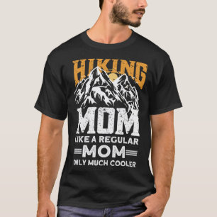Camiseta Caminando Mamá Como Una Mamá Regular Solo Que Much