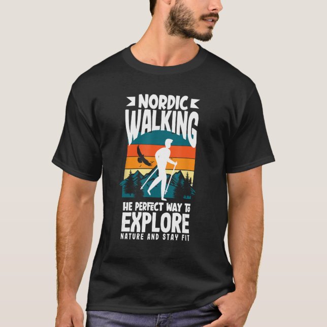 Camiseta Caminando nórdico es la manera perfecta de explora (Anverso)