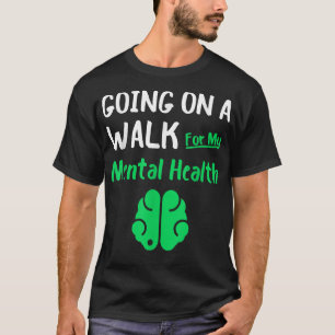Camiseta Caminando Por Mi Salud Mental - Salud Mental