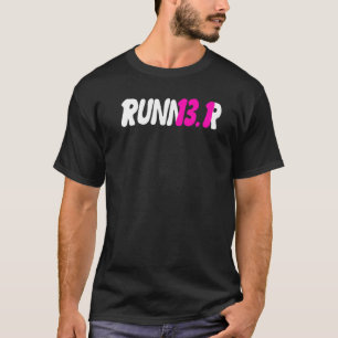 Camiseta Caminante Media Maratón 13 1 Miles Corre Maratonis