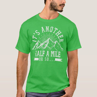 Camiseta Caminar A Otra Media Kilómetro O Tan Gracioso Gi D
