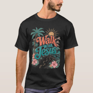 Camiseta Caminar con Jesús diseño de verano de fe en la pla