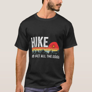 Camiseta Caminar con mi perro Caminar y acariciar a todos l