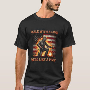 Camiseta Caminar con una soldadura coja como un proxeneta S