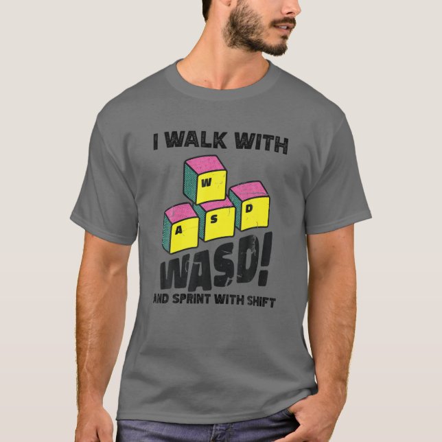 Camiseta Caminar Con WASD Run Shift Funny Desktop Pc Video  (Anverso)