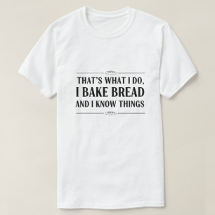 Camiseta Caminar para poder comer más pan. Amante del pan d