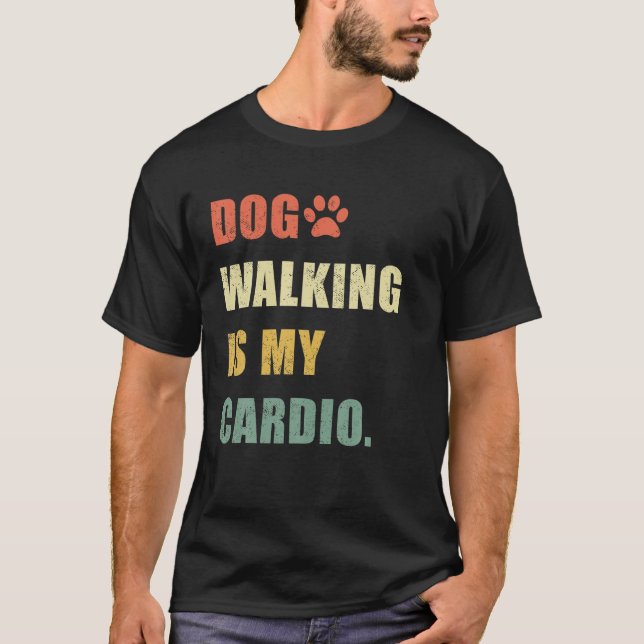 Camiseta Caminar Perro Es Mi Mascota De Cardio Funny Sitter (Anverso)