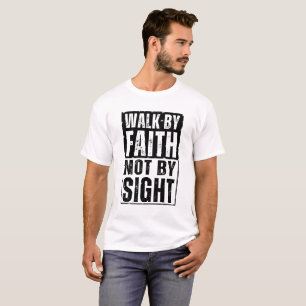 Camiseta Caminar por fe, no por vista