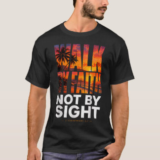 Camiseta Caminar Por Fe No Por Vista 2 Corintios 57