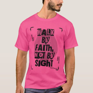 Camiseta Caminar por la fe