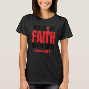 Camiseta Caminar Por La Fe No Por La Biblia De Vista Verso