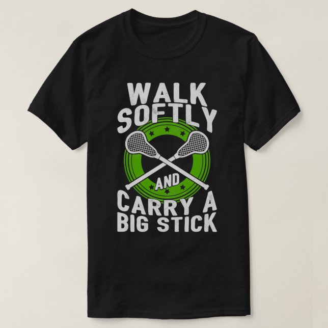 Camiseta Caminar Suavemente Y Llevar Un Gran Palo Gracioso  (Diseño del anverso)